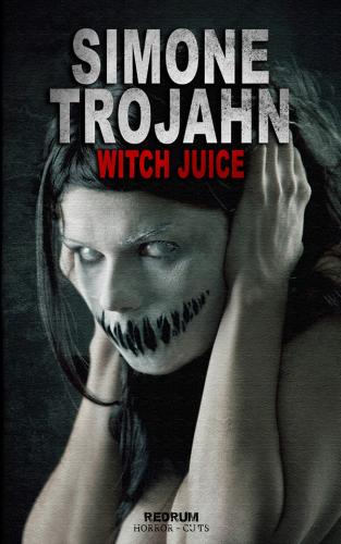 Witch Juice (English Edition)